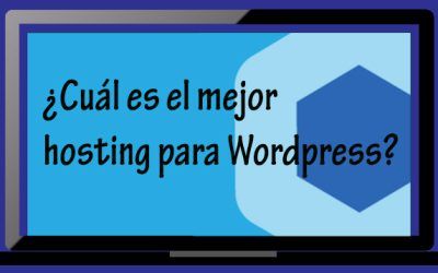 Mejor hosting para wordpress